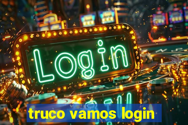 truco vamos login